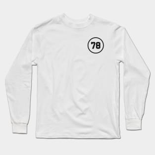 The Number 78 Long Sleeve T-Shirt